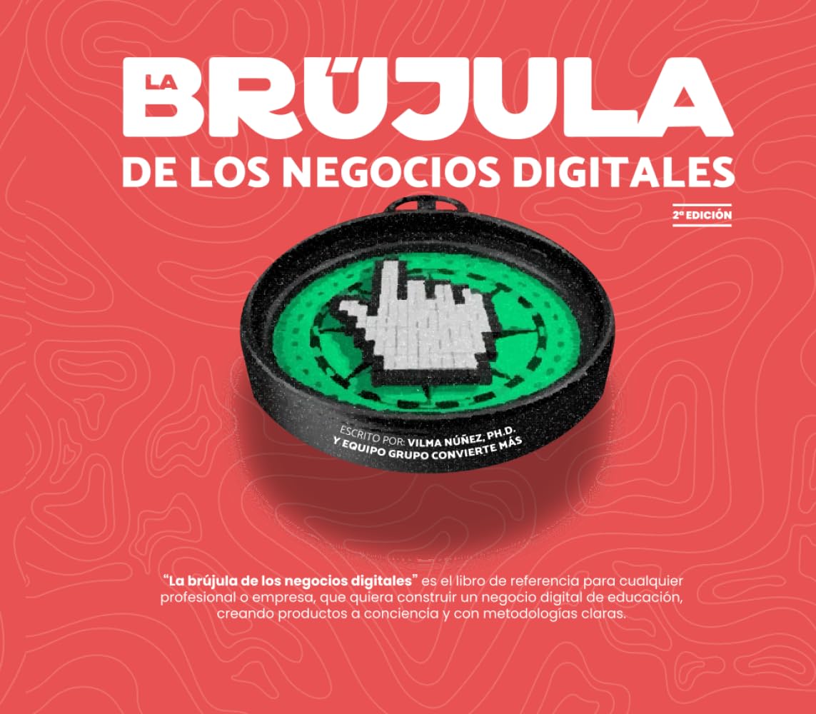La Brújula De Los Negocios Digitales