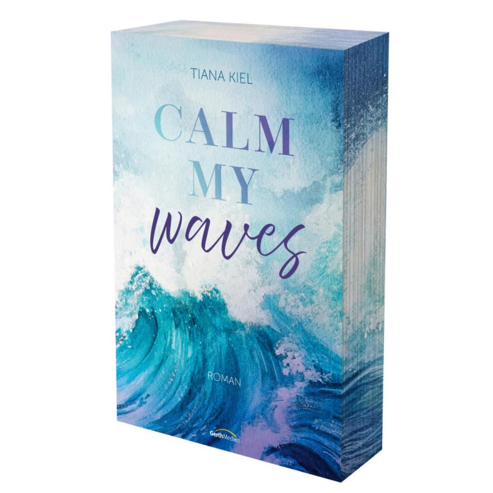 Calm my Waves: Roman (Walk on Water, 1, Band 1)