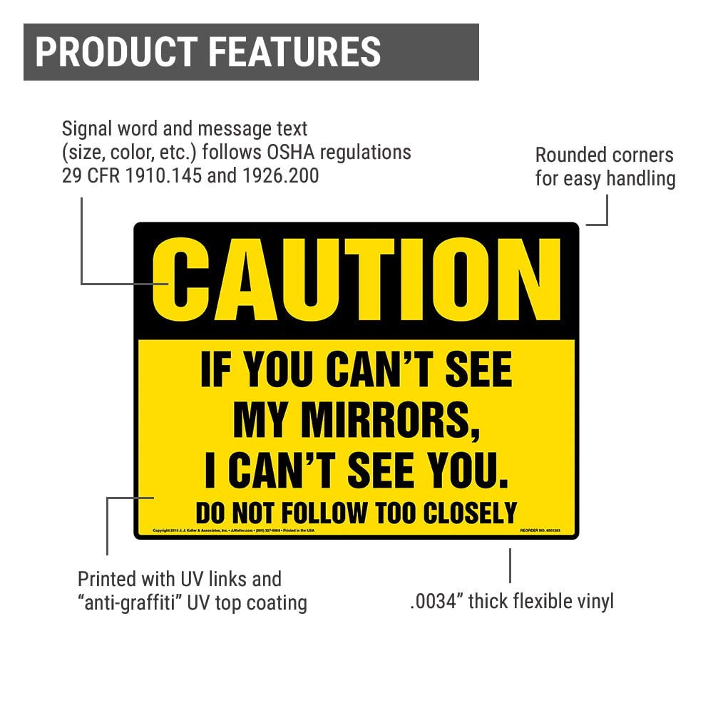 Caution: If You Can't See My Mirrors, I Can't See You Sign 5 Pack - 14" x 10" Permanent Adhesive Vinyl with Rounded Corners, OSHA Compliant, J. J. Keller & Associates, Inc.