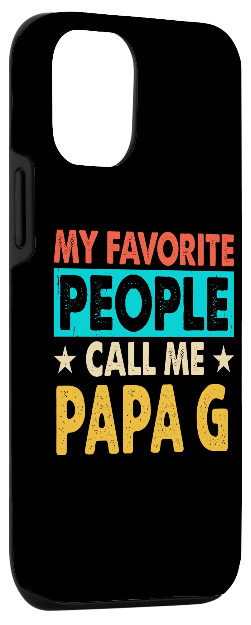 iPhone 14 Pro My Favorite People Call Me PAPA G Funny PAPA G Fathers Day Case - Image 3
