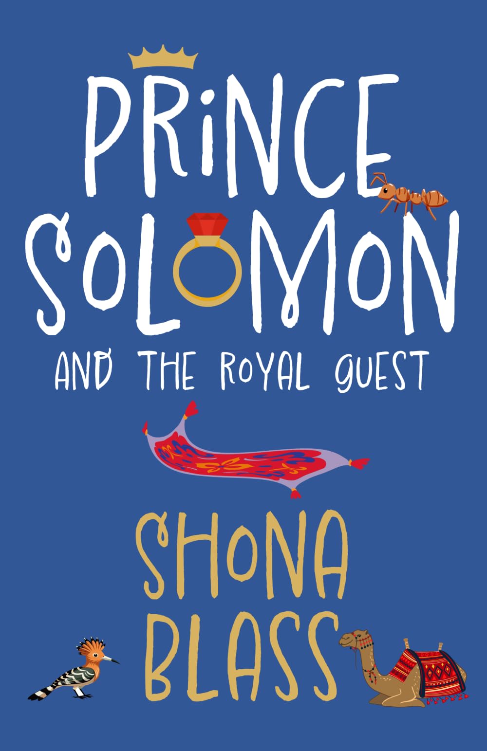Prince Solomon and the Royal Guest: 2 (Solomon's Adventures)