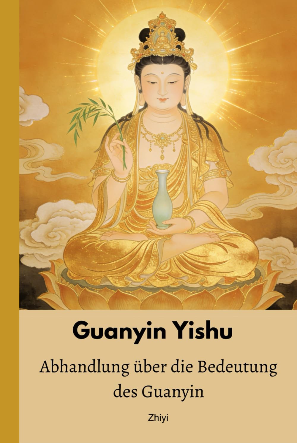 Guanyin Yishu: Abhandlung über die Bedeutung des Guanyin