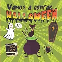 Vamos a contar Halloween: Libro de actividades de números divertidos para contar los personajes como ... para niños pequeños, B08KFWMB7M Book Cover