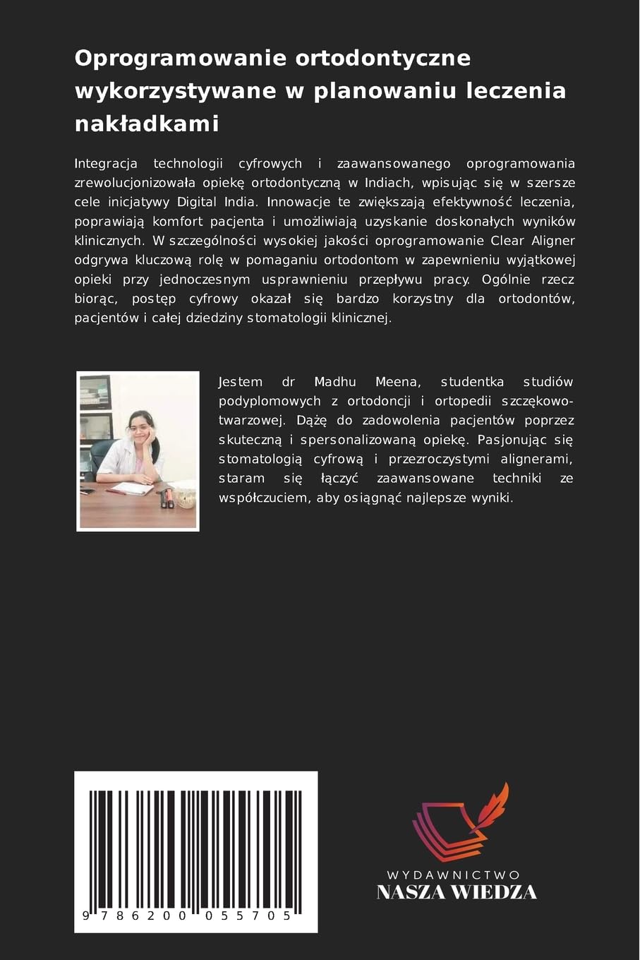 Oprogramowanie ortodontyczne wykorzystywane w planowaniu leczenia nakladkami: Oprogramowanie alignera