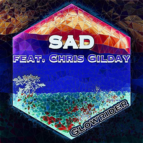 Glowrider (feat. Chris Gilday)