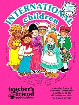 Paperback International Children: A Special Book of Customs, Costumes and Flags of 22 Different Nations! Book