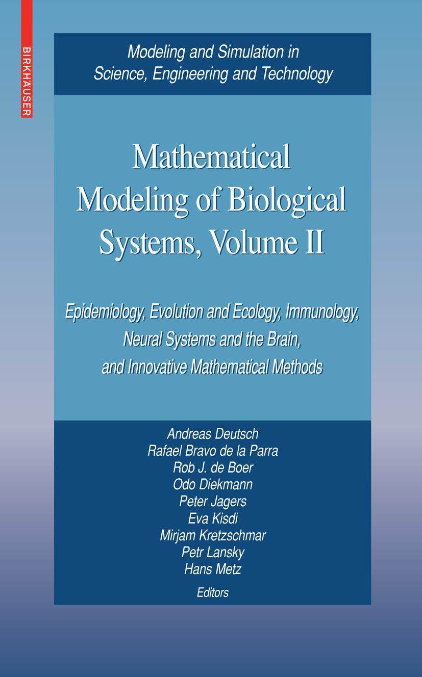 Mathematical Modeling of Biological Systems, Volume II: Epidemiology ...