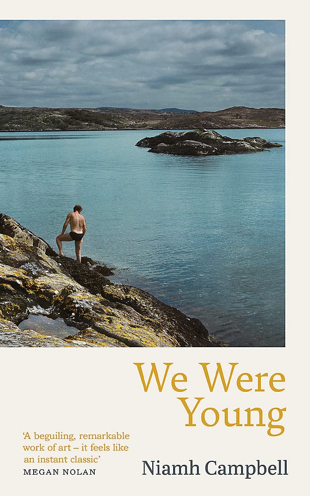 We Were Young By Niamh Campbell Signed First Edition Hardback Book 2022