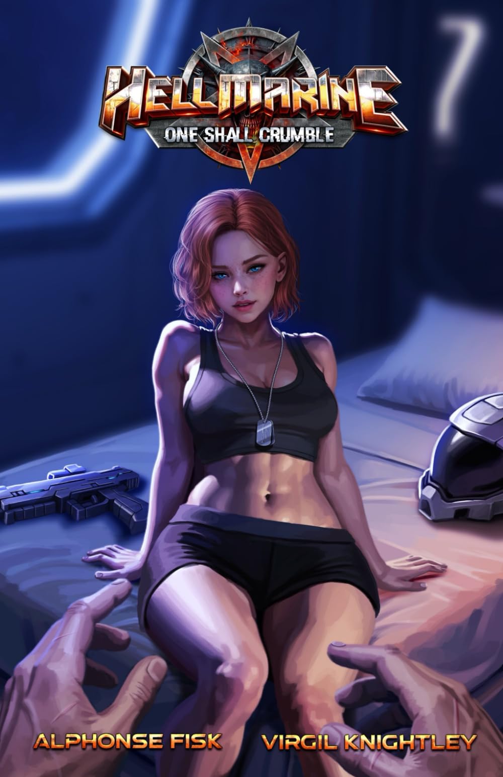 Hellmarine 4: One Shall Crumble (Hellmarine: A Slice-of-Demon Military Sci-Fi Epic)