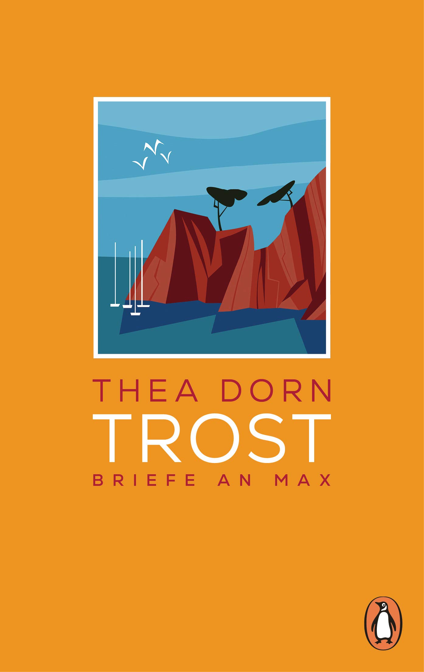 Thea Dorn – Buch – Trost: Briefe an Max – Postkarten-Briefroman über Endlichkeit und Trost