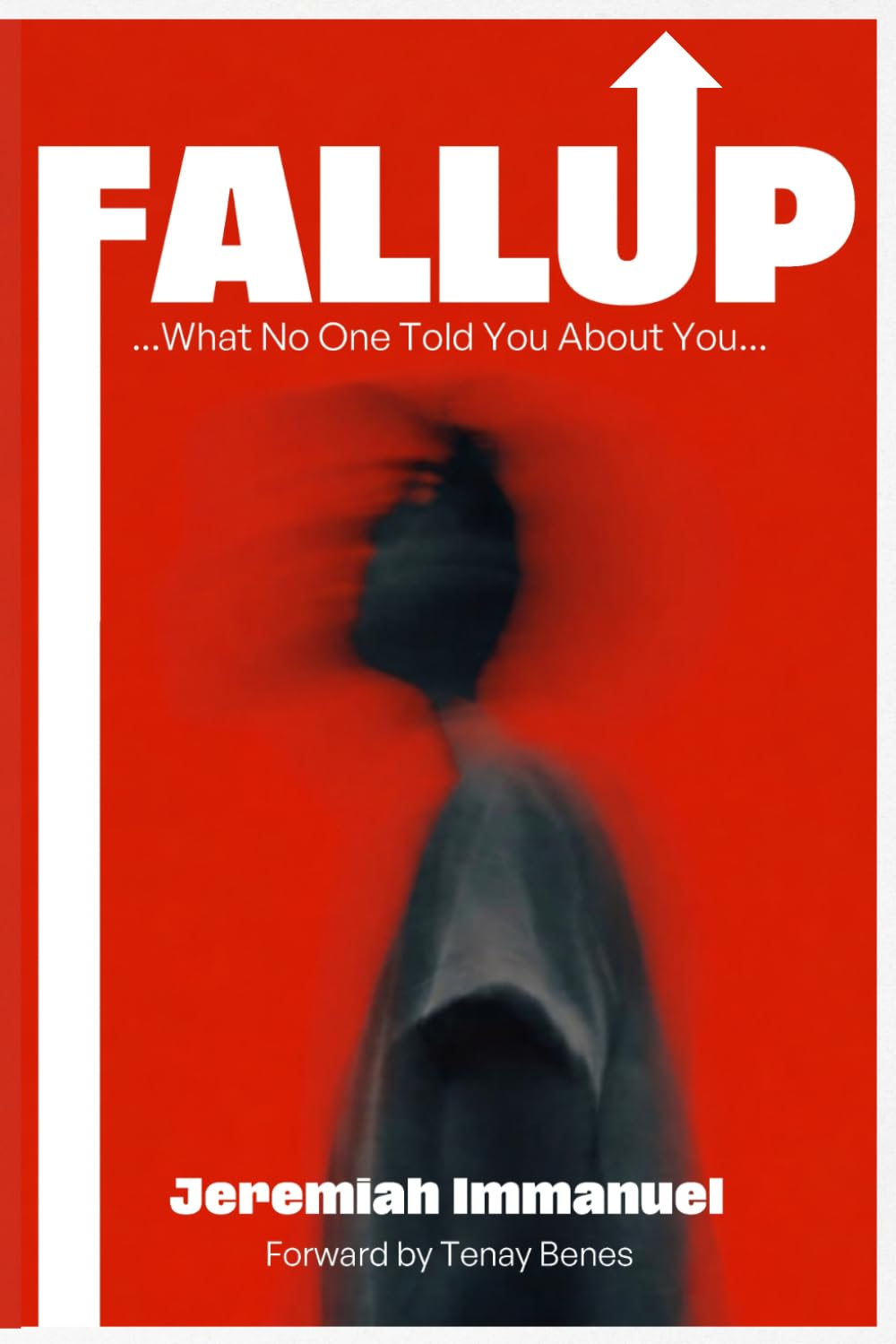 FALLUP: What No One Told You About You