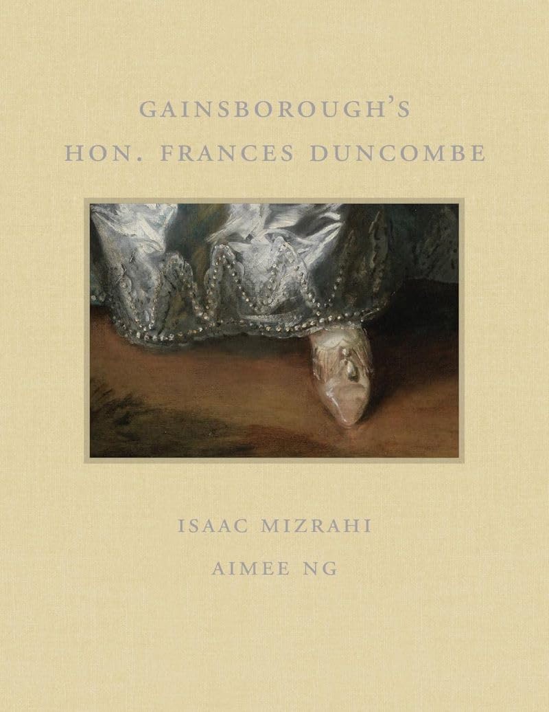 Gainsborough's Hon. Frances Duncombe by Isaac Mizrahi, Aimee Ng - 9781917273138