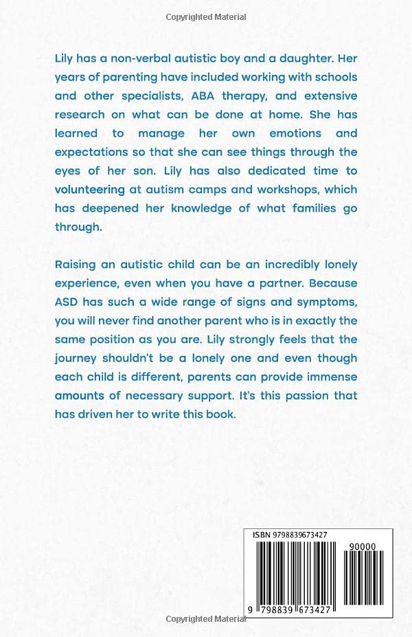 The Parent’s Guide to Raising a Child With Autism: Understanding and ...