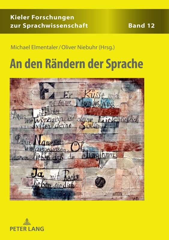 An den Raendern der Sprache (Kieler Forschungen zur Sprachwissenschaft 12) (German Edition)