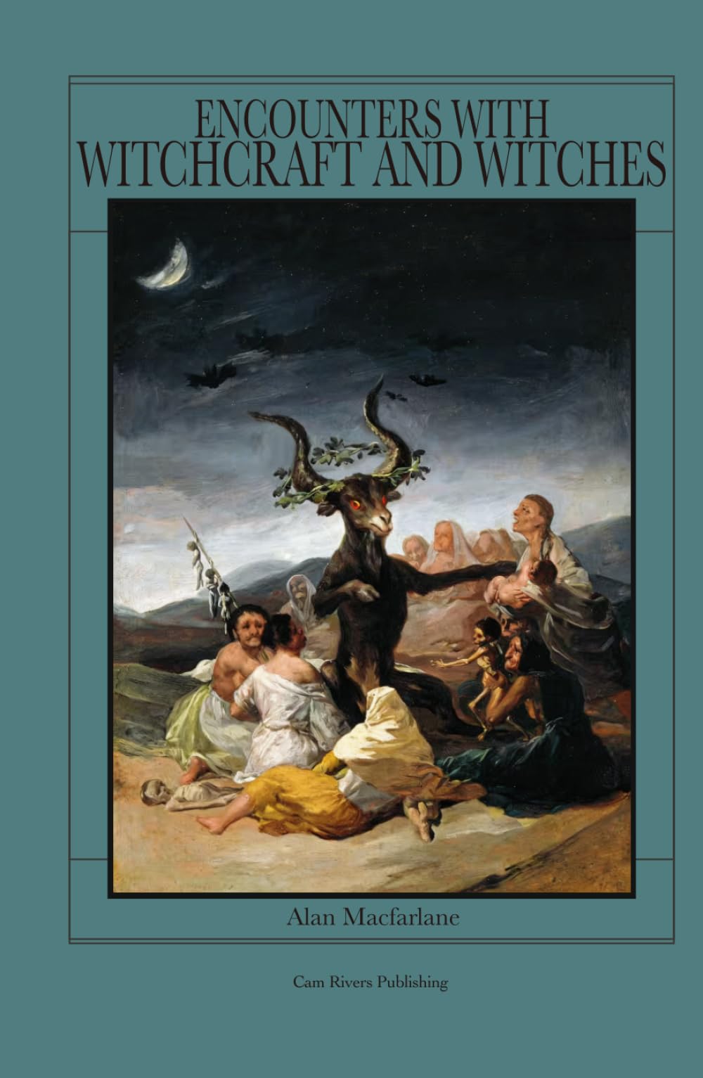 ENCOUNTERS WITH WITCHCRAFT AND WITCHES