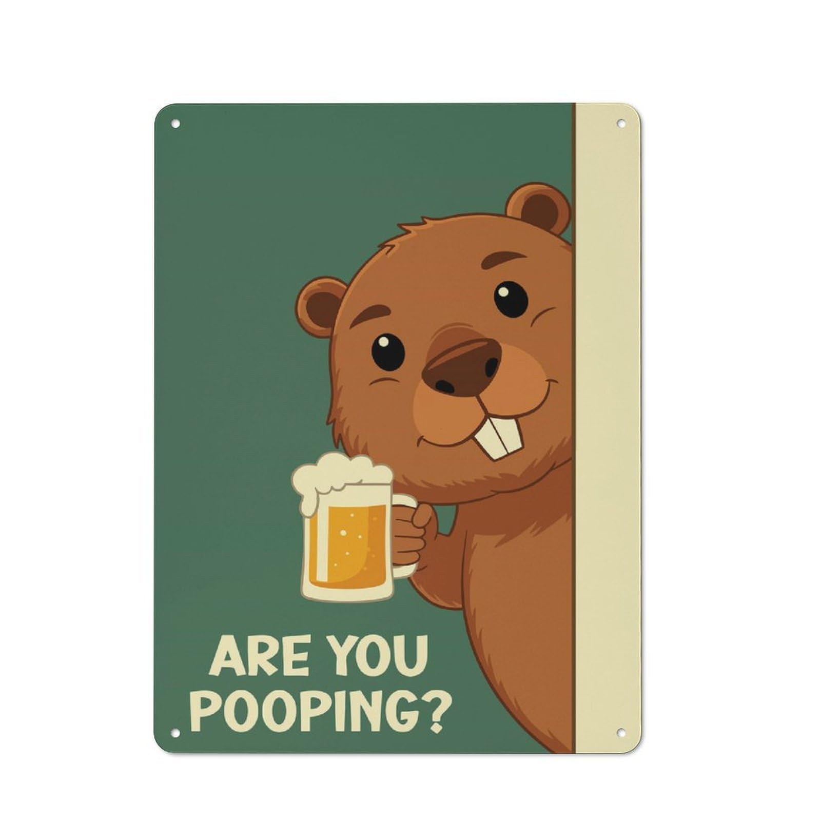 Junmoney Are You Pooping Bober Beaver Tin Sign 40X30cm With For Garage Wall, Retro Decor, For Kitchen, Dining Room And Home Bar Wall Decor