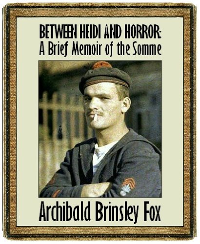 Between Heidi and Horror: A Brief Memoir of the Somme