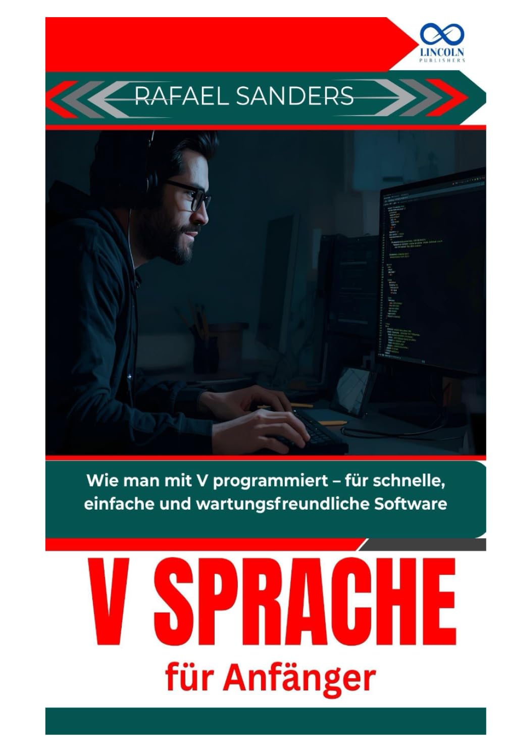 V Sprache für Anfänger: Wie man mit V programmiert – für schnelle, einfache und wartungsfreundliche Software