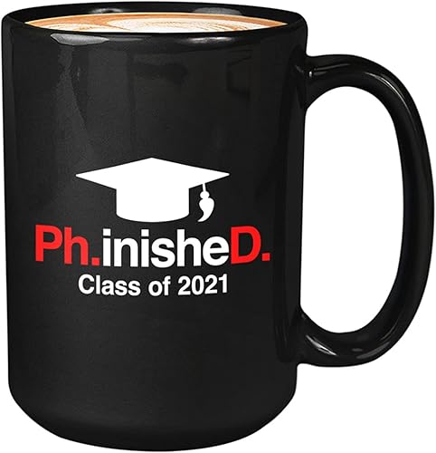 Taza de café de graduación  Clase Finished de 2021  Estudiantil Escuela Universitaria Grado Doctorado Grad Doctor Ciencia Senior 15 oz Negro