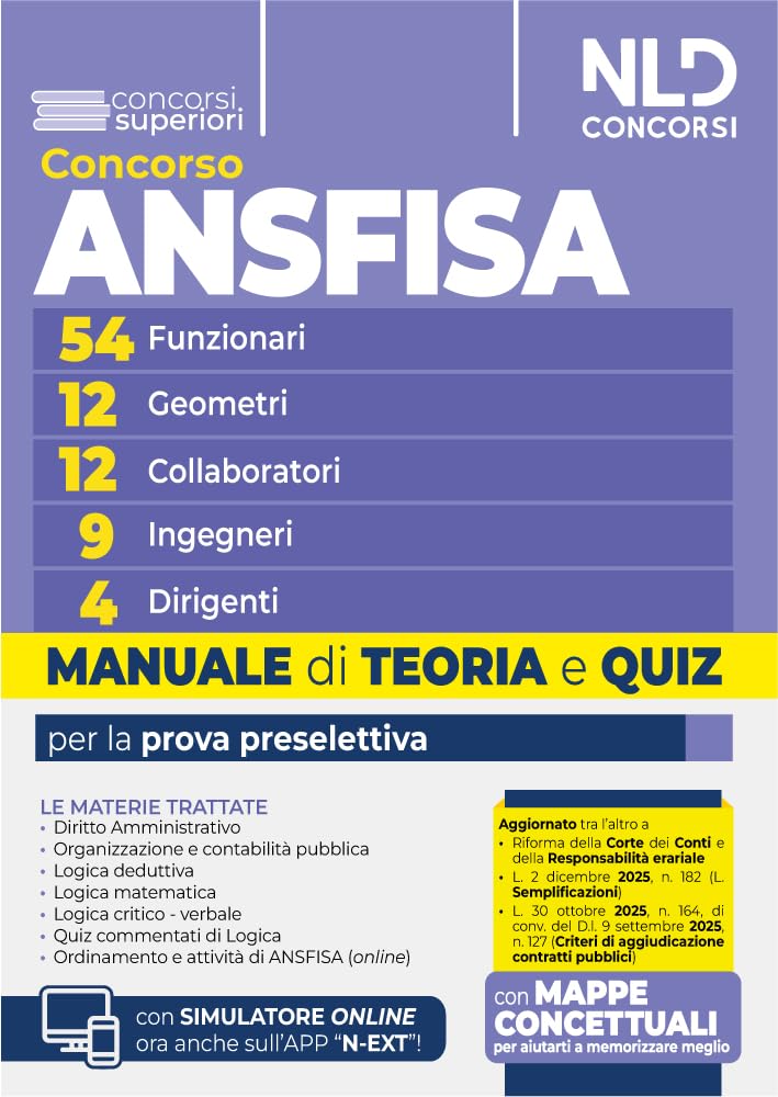 Concorso ANSFISA: 54 Funzionari, 12 Geometri, 12 Collaboratori, 9 Ingegneri, 4 Dirigenti. Manuale di teoria e quiz per la prova preselettiva