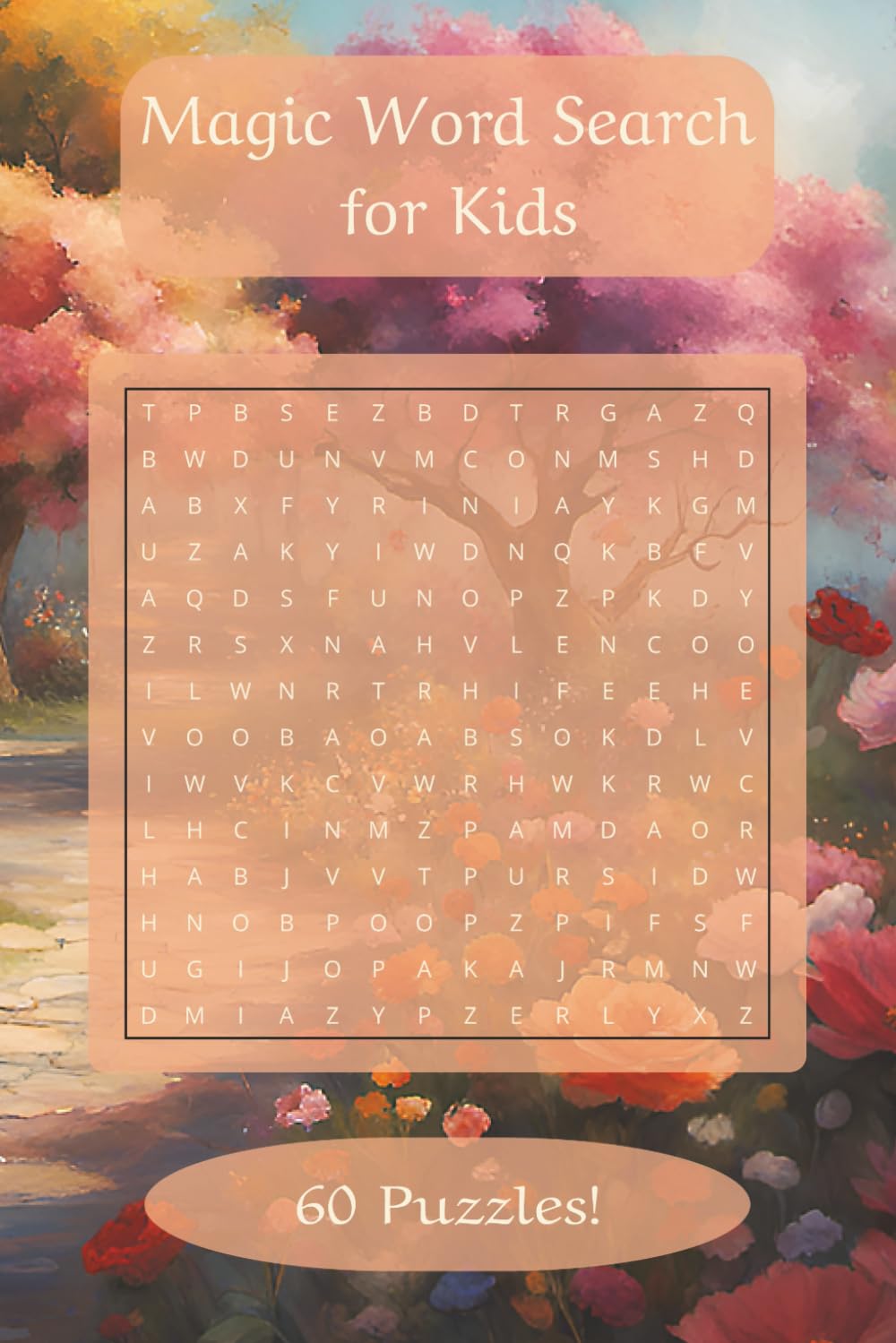 Magic Word Search for Kids: Wizards, Dragons, Spells, and Enchanted Adventures