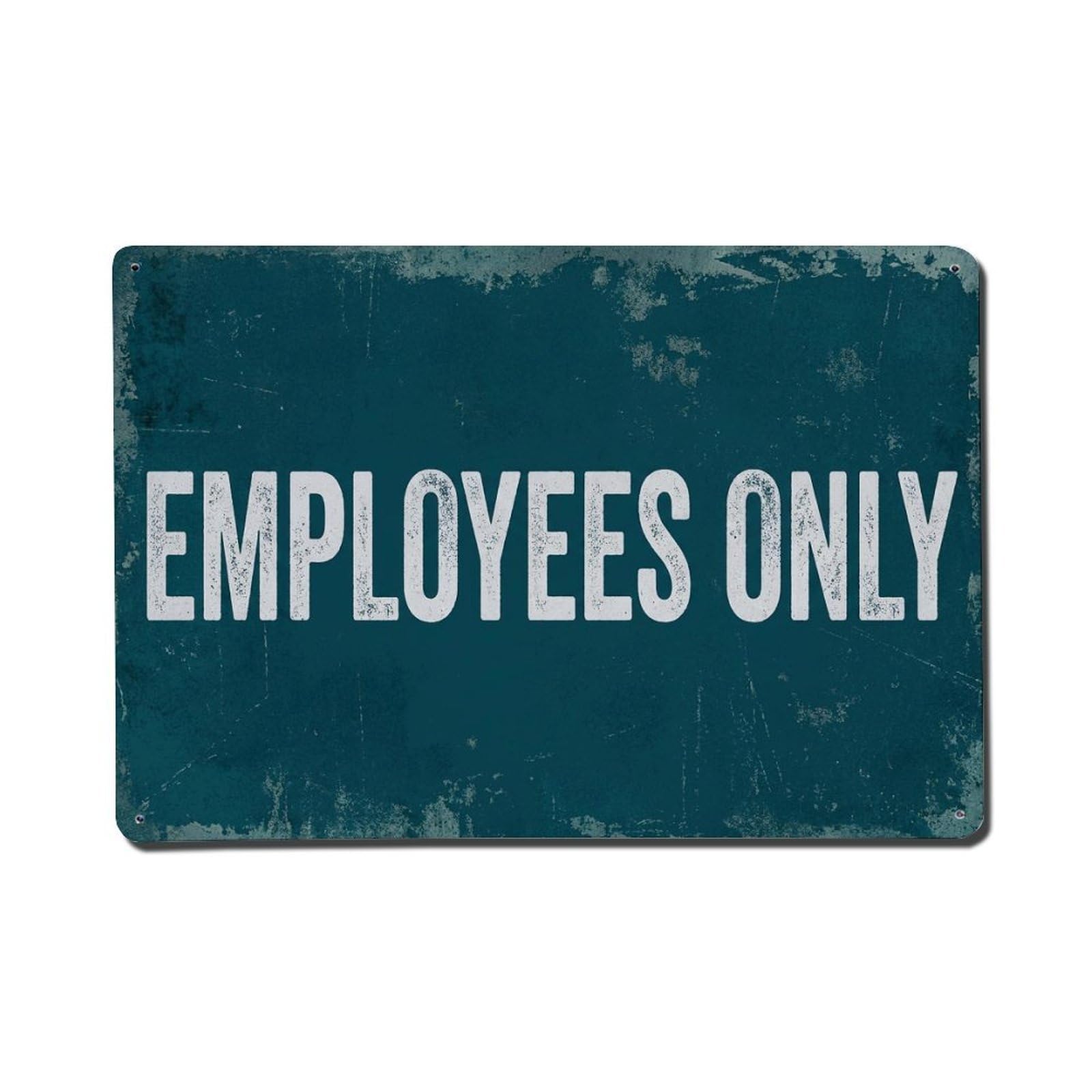Vintage Employees Only Metal Tin Sign