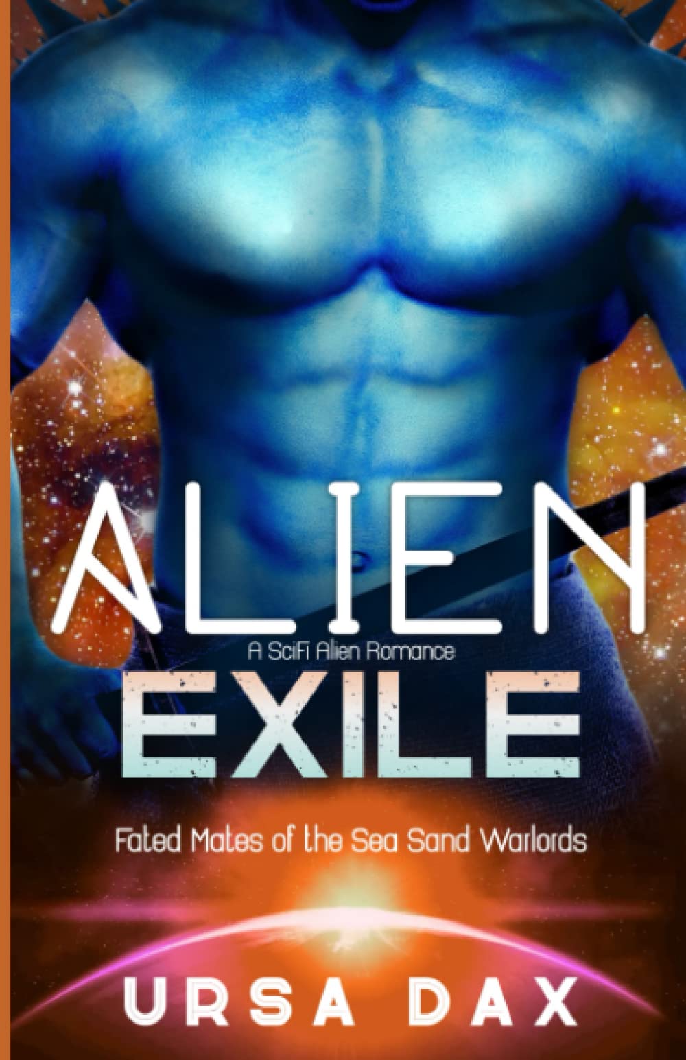 Alien Exile: A SciFi Alien Romance (Fated Mates of the Sea Sand Warlords)