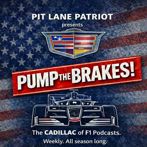 Pump the Brakes! Podcast Por The Pit Lane Patriot arte de portada