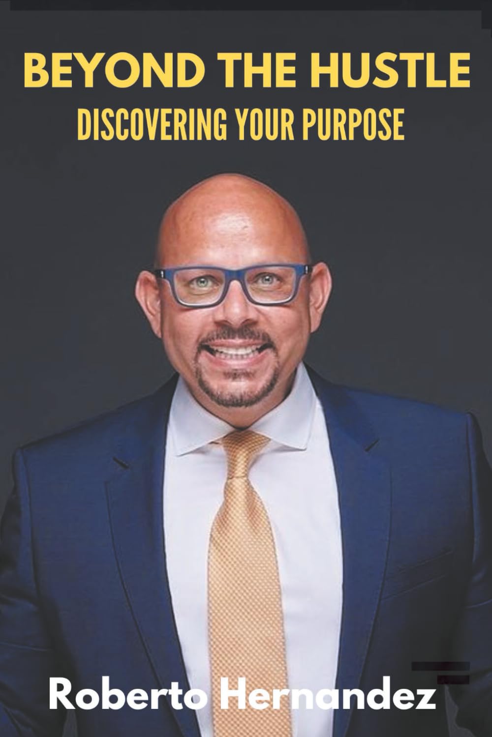 Beyond The Hustle: Discovering Your Purpose