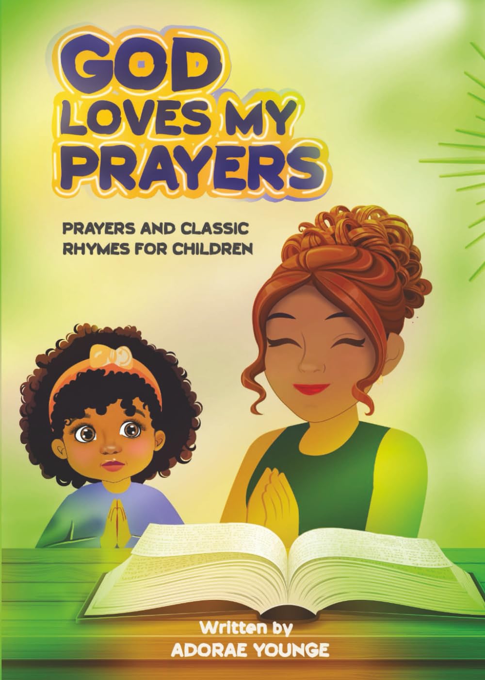 GOD LOVES MY PRAYERS