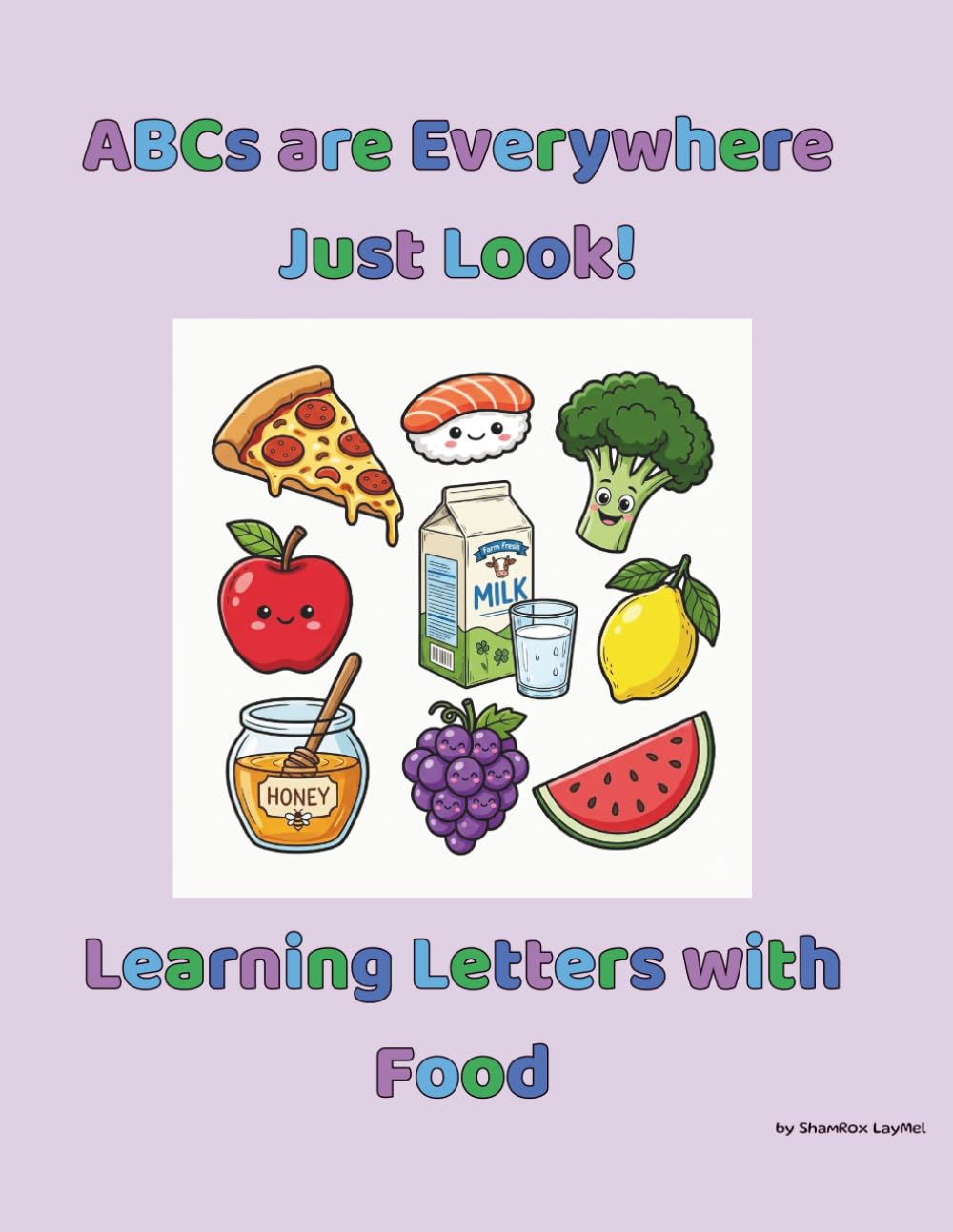 ABCs are everywhere Just Look!: Learning Letters with Food