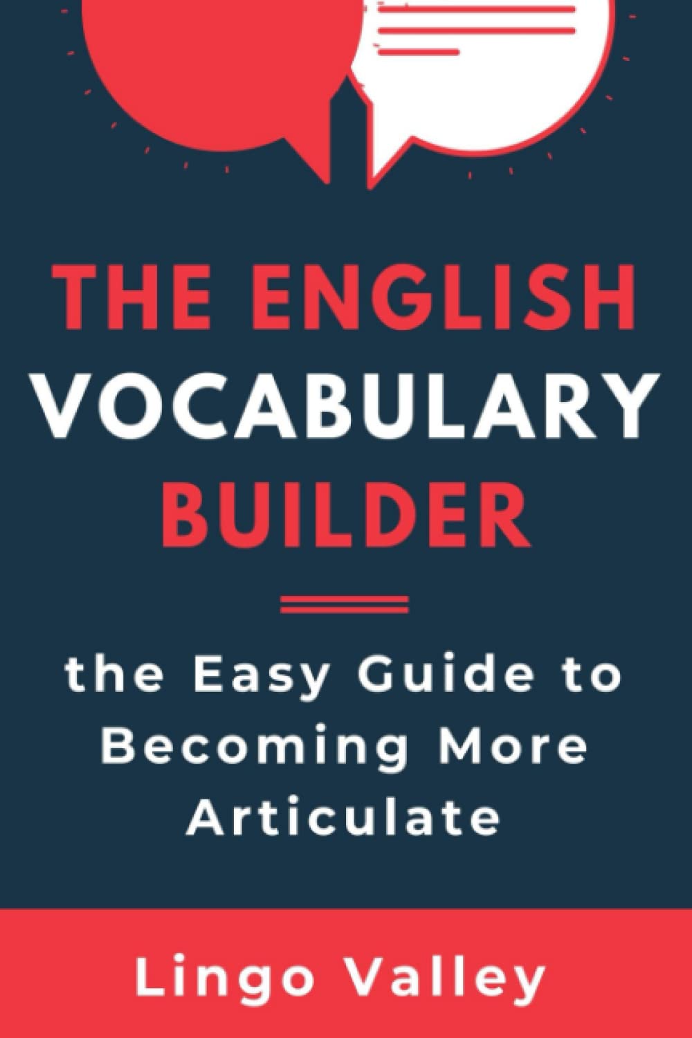 Independently Published The English Vocabulary Builder