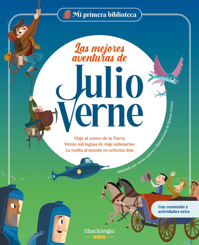Las mejores aventuras de Julio Verne Vol 1.Viaje al centro de la Tierra / Veinte mil leguas de viaje submarino / La vuelta al mundo en ochenta días | ... primeros lectores (Mi Primera Biblioteca)