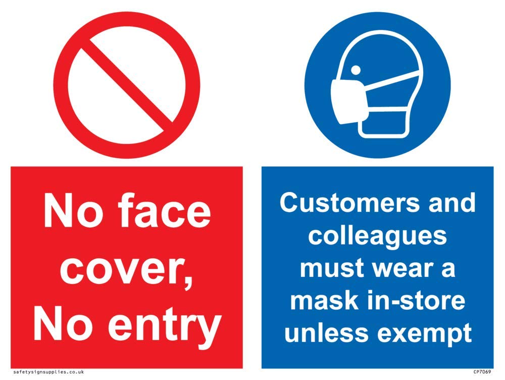 Viking SignsNo face cover, no entry. Customers and colleagues must wear a mask in-store unless exempt.