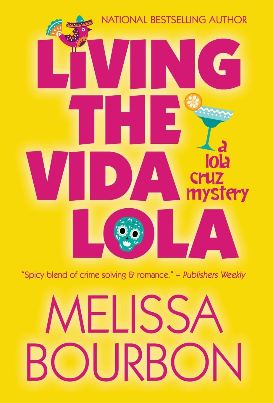 Buy Living the Vida Lola: 1 (Lola Cruz Mystery) — BookShops.in