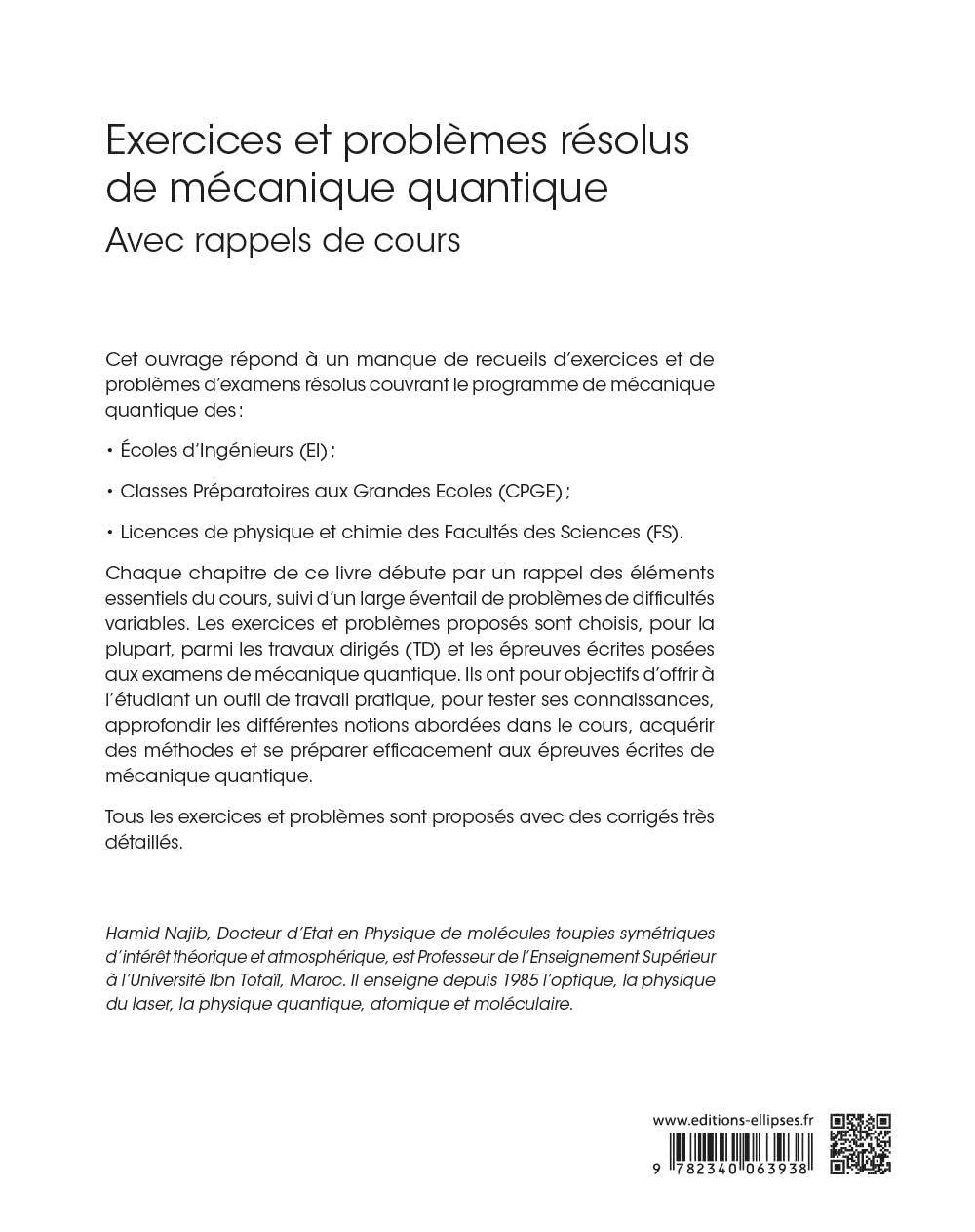Exercices et problèmes résolus de mécanique quantique: Avec rappels de cours