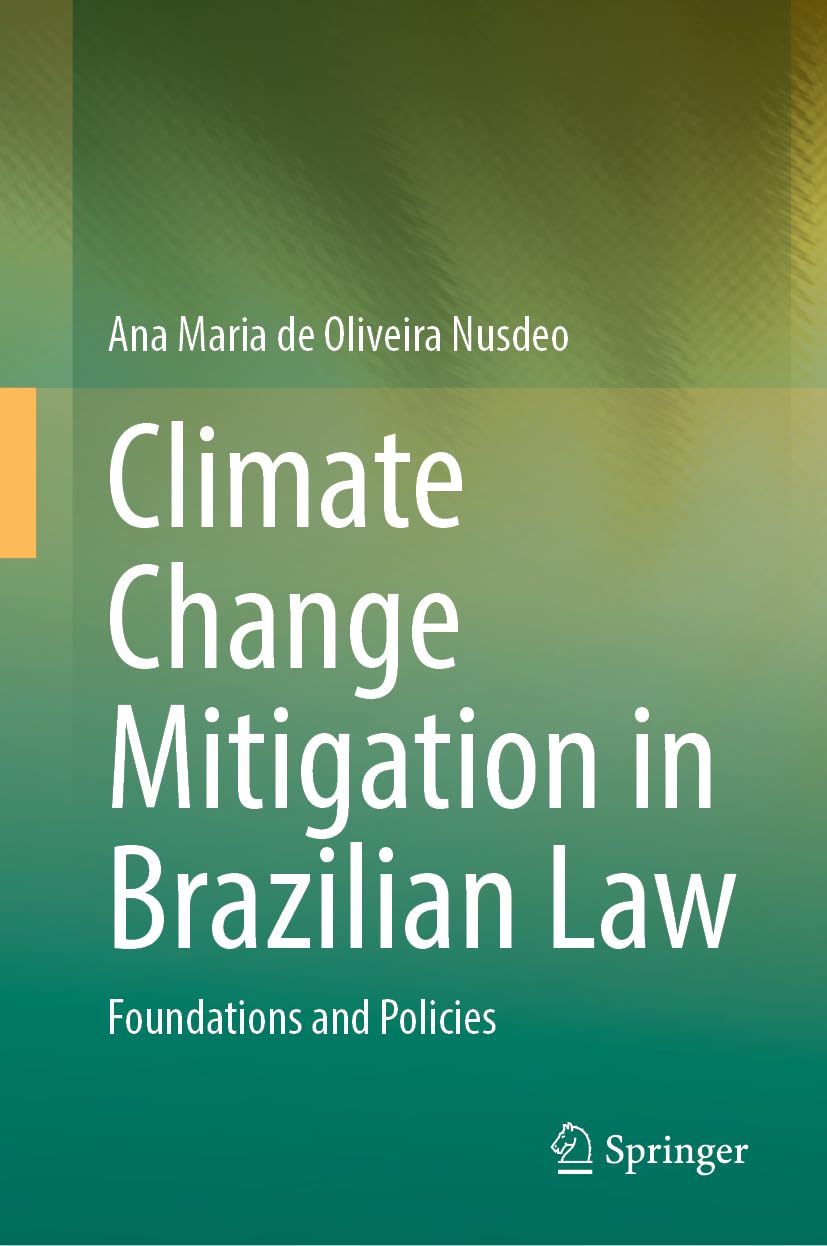 Climate Change Mitigation in Brazilian Law: Foundations and Policies