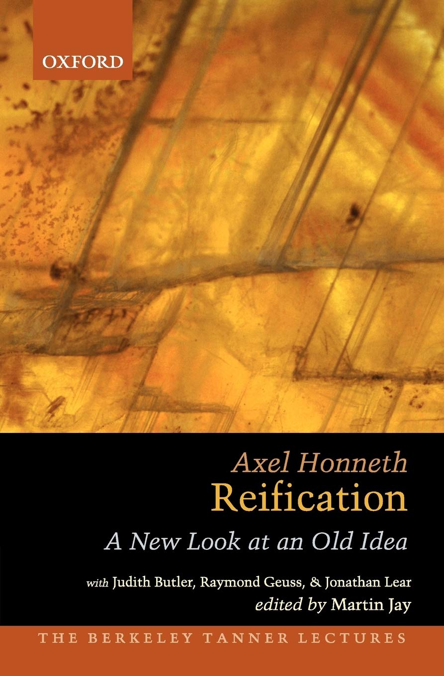 Reification: A New Look At An Old Idea (Berkeley Tanner Lectures)