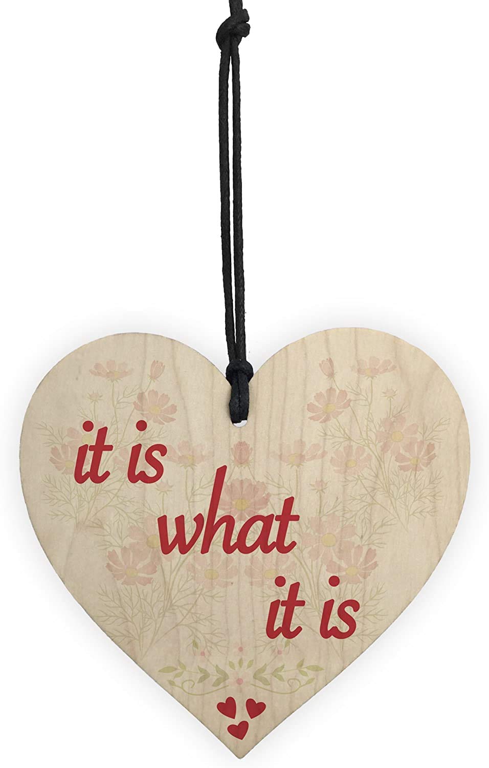 Red Ocean It Is What It Is Funny Friendship Inspire Alcohol Hanging Plaque Best Friend Home Gift Sign