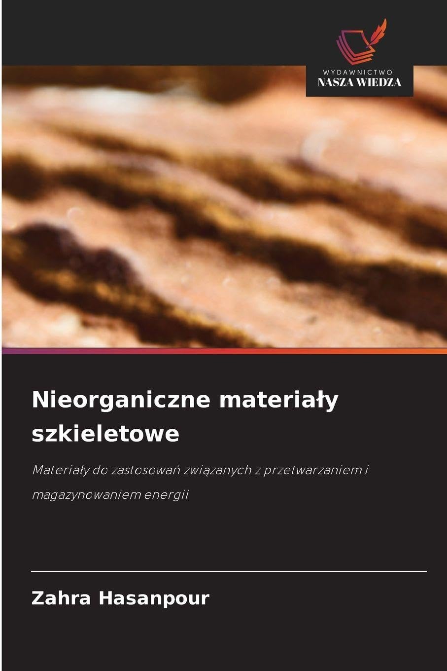 Nieorganiczne materia¿y szkieletowe: Materia¿y do zastosowa¿ zwi¿zanych z przetwarzaniem i magazynowaniem energii