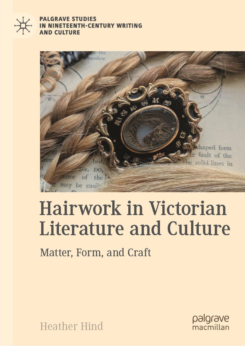 Livre Hairwork in Victorian Literature essai critique sur la culture du XIXe siècle