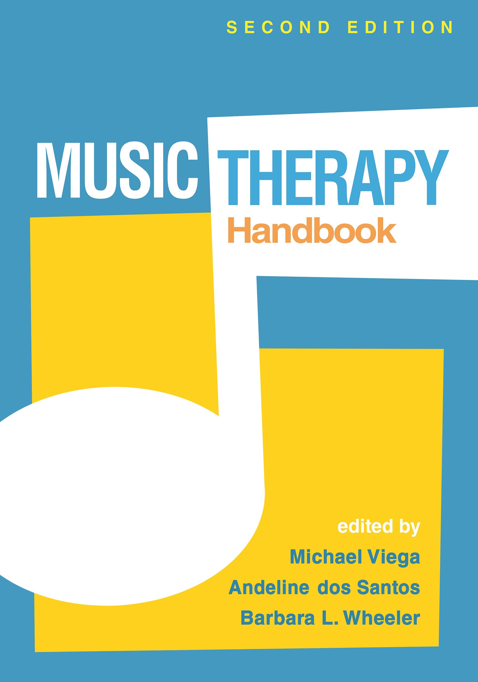 Music Therapy Handbook, Second Edition by Michael Viega, Ande... - 9781462556922