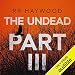 The Undead: Part 3