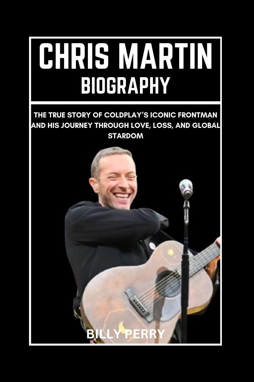 Chris Martin Biography: The True Story of Coldplay’s Iconic Frontman and His Journey Through Love, Loss, and Global Stardom