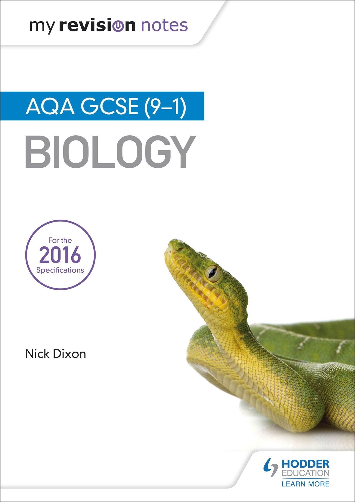 My Revision Notes: AQA GCSE (9-1) Biology by Nick Dixon - 9781471851384