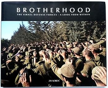 Brotherhood | The Israel Defense Forces - A Look From Within