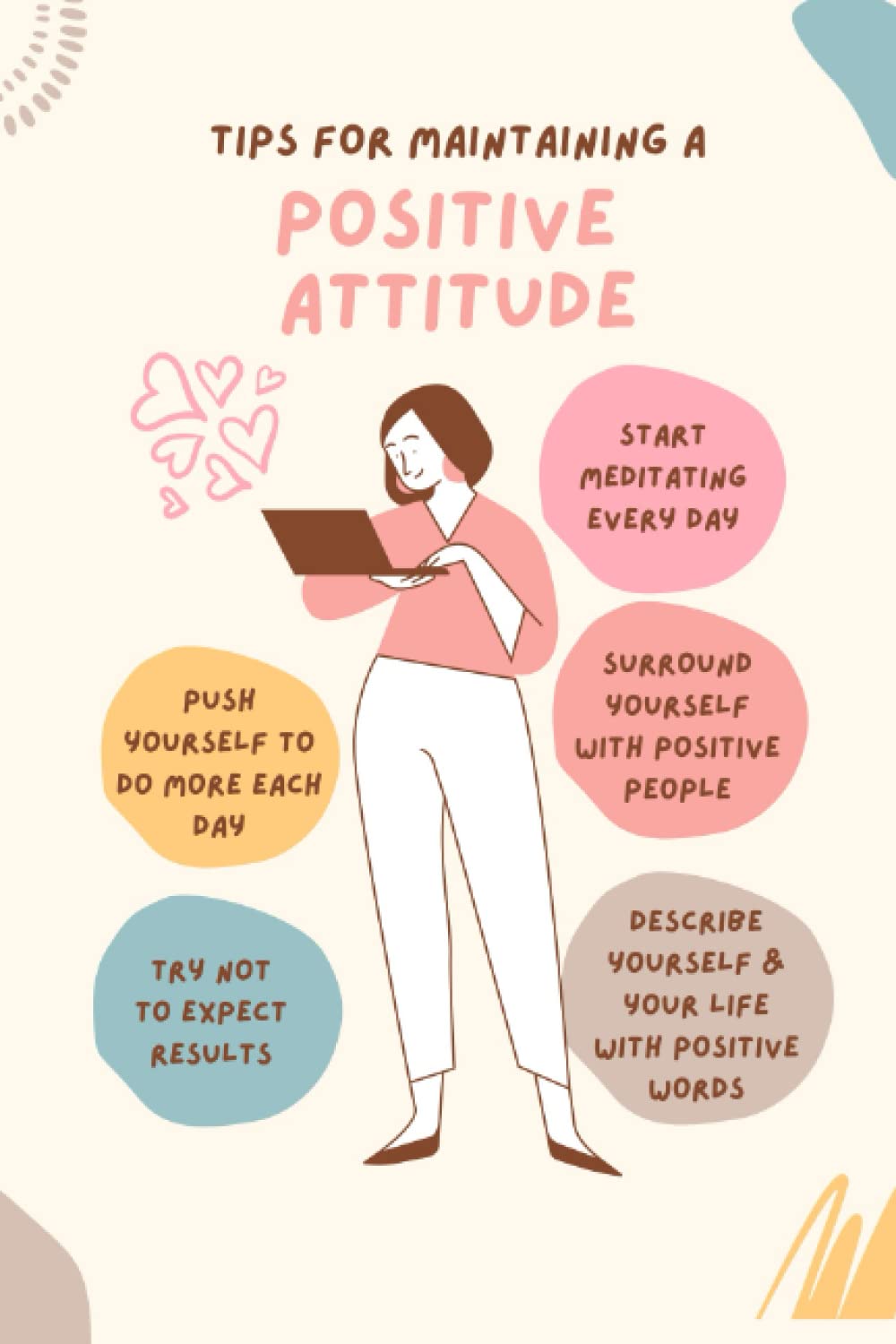Notepad - Positive Attitude Tips, 6 x 9 inches, 100 Pages, Lined: To Do List, Daily Checklist, Reminders, Notes, Plans, Schedules, Memories