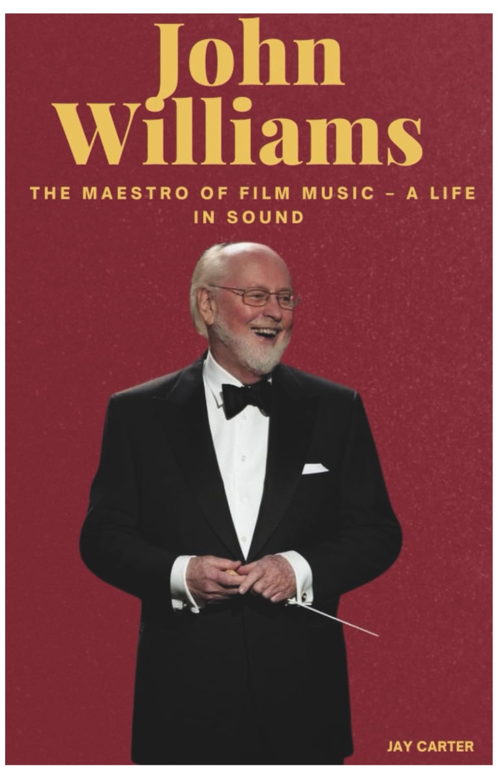 John Williams: The Maestro of Film Music – A life in Sound