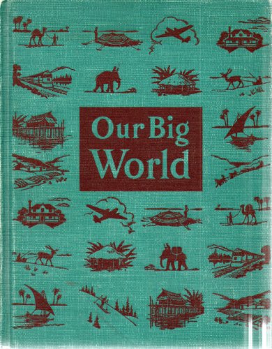 Our big world (Man in his world) B0007FL3IG Book Cover