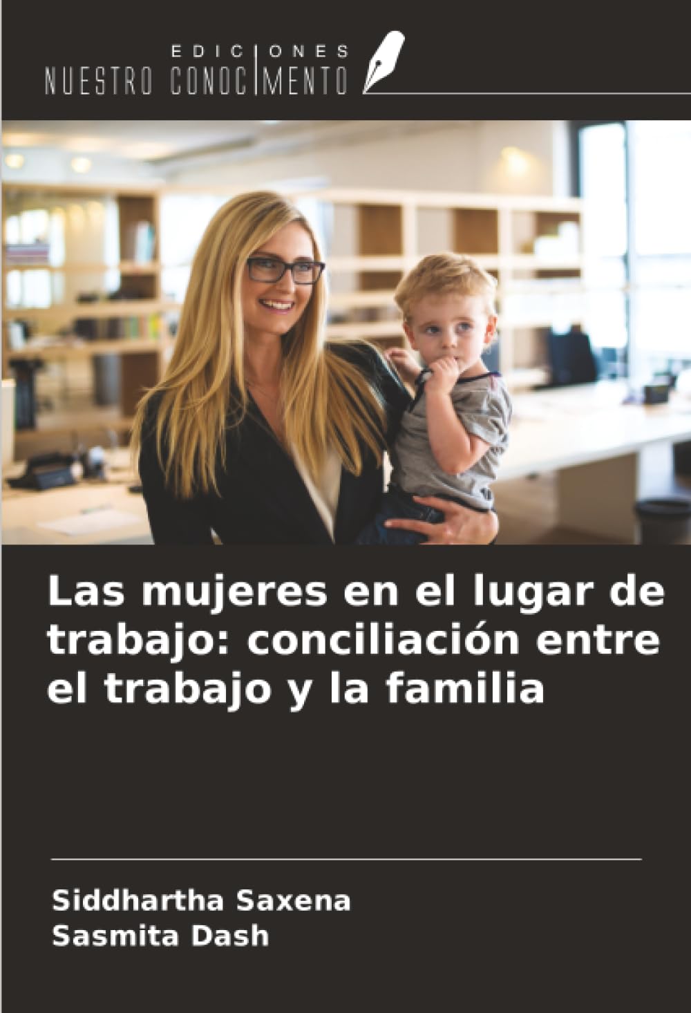 Las mujeres en el lugar de trabajo: conciliación entre el trabajo y la familia